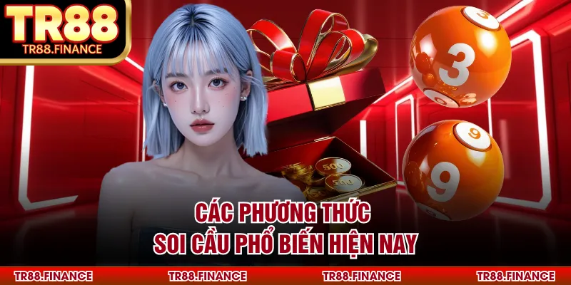 Các phương thức soi cầu phổ biến hiện nay