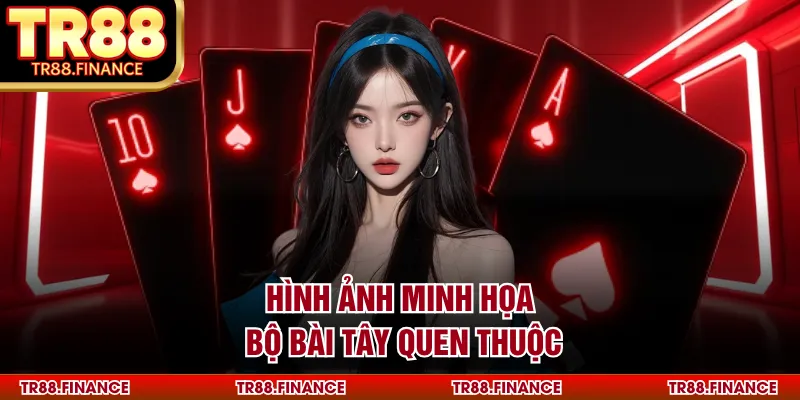 Hình ảnh minh họa bộ bài tây quen thuộc