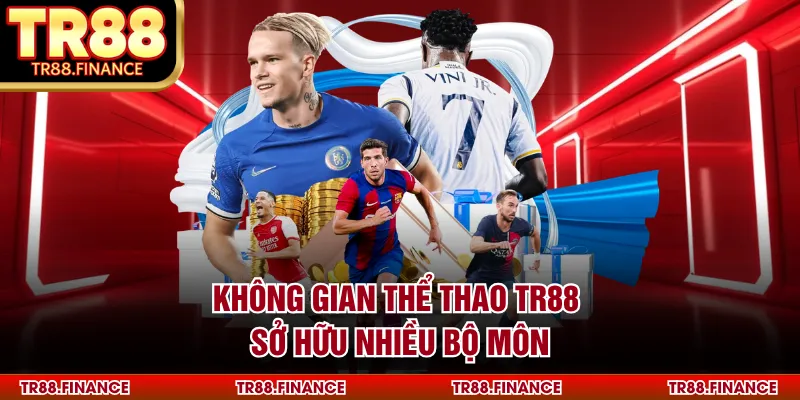 Không gian thể thao TR88 sở hữu nhiều bộ môn
