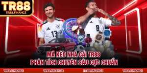 Mã Kèo Nhà Cái TR88 - Phân Tích Chuyên Sâu Cực Chuẩn