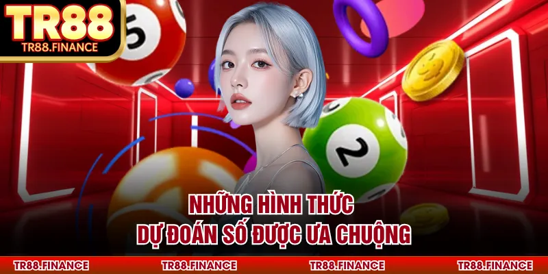 Những hình thức dự đoán số được ưa chuộng