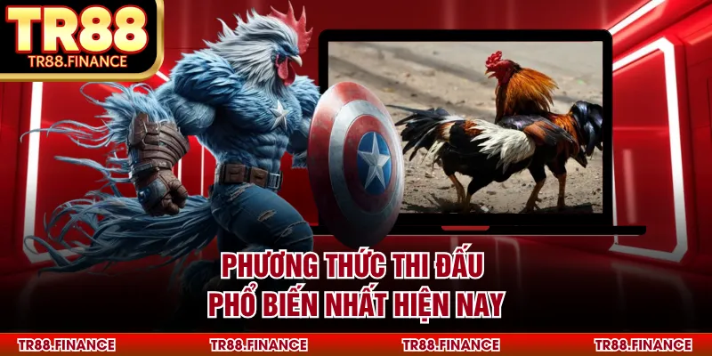 Phương thức thi đấu phổ biến nhất hiện nay